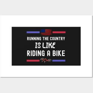 Running The Coutry Is Like Riding A Bike Joe Biden Funny Posters and Art